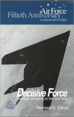 Image not found :Decisive Force, Strategic Bombing in the Gulf War