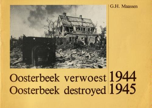 Image not found :Oosterbeek Verwoest 1944-1945, Oosterbeek Destroyed
