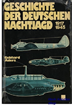 Image not found :Geschichte der Deutschen Nachtjagd 1917 - 1945