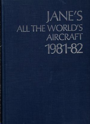 Image not found :Jane's all the World's Aircraft 1981-82 (no dustjacket)