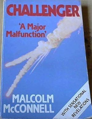 Image not found :Challenger, a Major Malfunction (Unwin)
