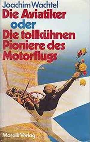 Image not found :Aviatiker oder Die tollkuhnen Pioniere des Motorflugs