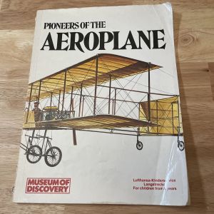 Image not found :Pioneers of the Aeroplane (Museum of Discovery)