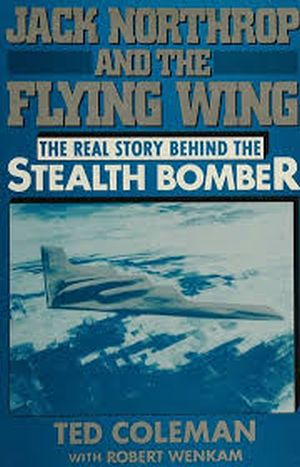 Image not found :Jack Northrop and the Flying Wing, the Real Story Behind the Steal
