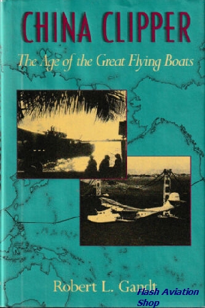 Image not found :China Clipper, the Age of the Great Flying Boats (NIP)