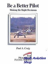 Image not found :Be a Better Pilot - Making the Right Decisions