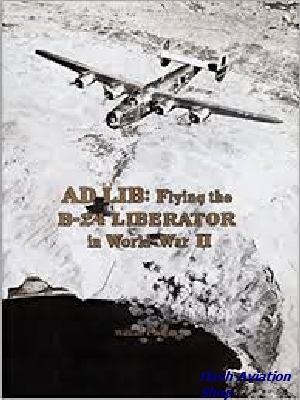 Image not found :Ad Lib, Flying the B-24 Liberator in World War II