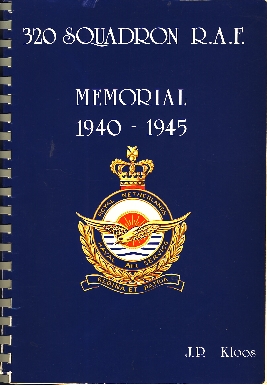 Image not found :320 Squadron R.A.F., Memorial 1940-1945 (1st print)