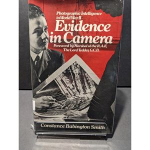 Image not found :Evidence in Camera, Photographic Intelligence in WWII (D&C)