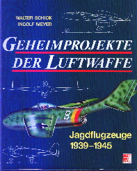 Image not found :Geheimprojecte der Luftwaffe, Jagdflugzeuge 1939 - 1945