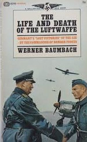 Image not found :Life and Death of the Luftwaffe (Ballantine)