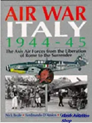 Image not found :Air War Italy 1944-45, the Axis Air Forces from the Liberation of
