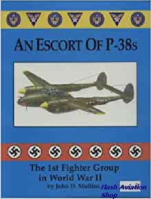 Image not found :Escort of P-38s; the First Fighter Group in World War II, An