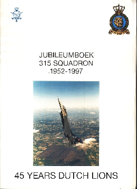 Image not found :315 Squadron, Jubileumboek 1952-1997, 45 Years Dutch Lions