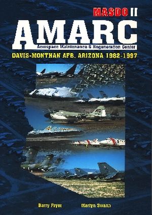 Image not found :MASDC II. AMARC, Davis-Monthan Afb, Arizona 1982-1997