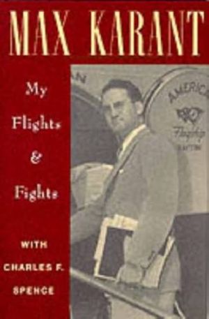Image not found :Max Karant, My Flights and Fights