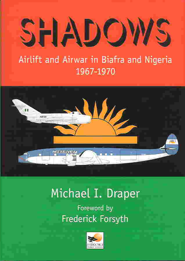 Image not found :Shadows, Airlift and Airwar in Biafra and Nigeria 1967-1970