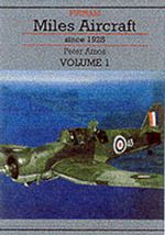 Image not found :Miles Aircraft since 1925, Volume I (never published)
