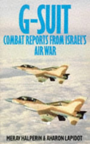 Image not found :G-Suit, Combat Reports from Israel's Air War
