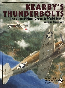 Image not found :Kearby's Thunderbolts, the 348th Fighter Group in WWII (2001)