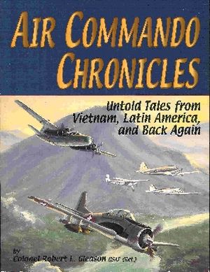 Image not found :Air Commando Chronicles, Untold tales from Vietnam