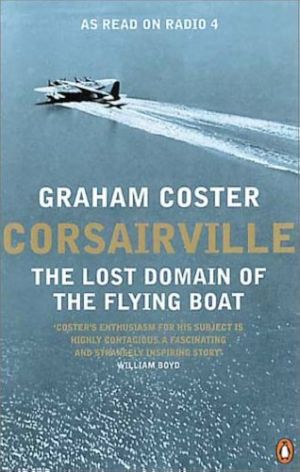 Image not found :Corsairville, the lost Domain of the Flying Boat