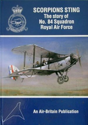 Image not found :Scorpions Sting, the Story of No. 84 Squadron RAF