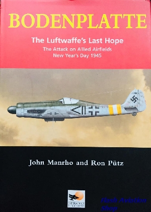 Image not found :Bodenplatte: the Luftwaffe's Last Hope
