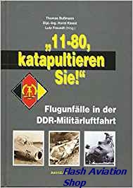 Image not found :'11-80, katapultieren Sie!' - Flugunfalle in der DDR-Militar