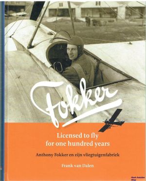 Image not found :Fokker, Licensed to Fly for One Hundred Years