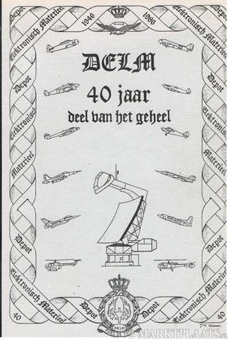 Image not found :DELM 40 jaar Deel van het Geheel