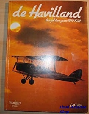 Image not found :De Havilland, the Golden Years 1919-1939 (Flight Int Special