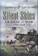 Image not found :Silent Skies, Gliders at War 1939 - 1945