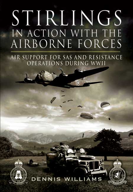 Image not found :Stirlings in Action with the Airborne Forces; Air Support for SAS