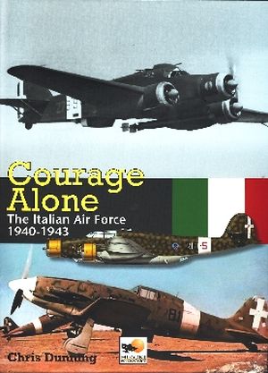 Image not found :Courage Alone, Italian Air Force 1940-43