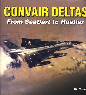 Image not found :Convair Deltas: From SeaDart to Hustler