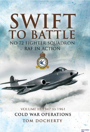Image not found :Swift to Battle (1): 72 Fight Squadron RAF in Action 1937-1942