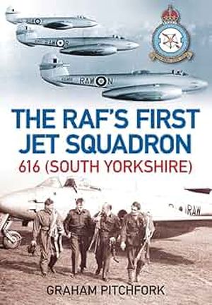 Image not found :RAF's First Jet Squadron; 616 (South Yorkshire)