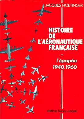 Image not found :Histoire de l'Aeronautique Francaise, L'Epopee 1940 - 1960