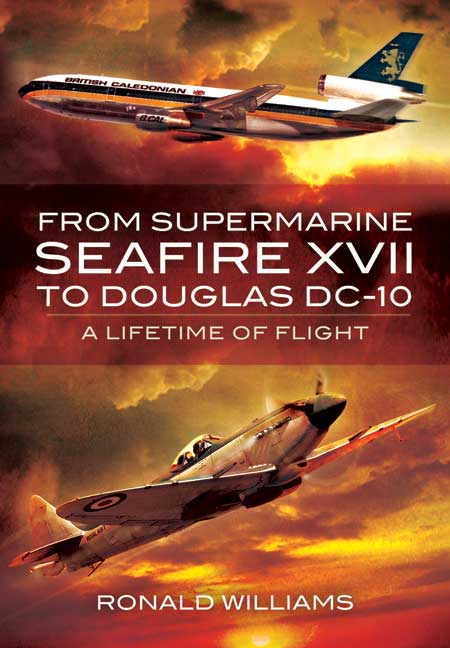 Image not found :From Supermarine Seafire XVII to Douglas DC-10,a Lifetime of Fl.