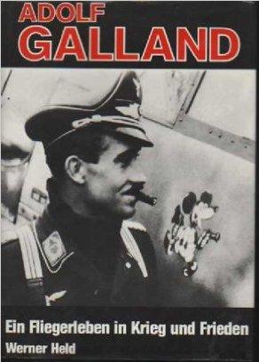 Image not found :Adolf Galland, Ein Fliegerleben in Krieg und Frieden (Podzun)