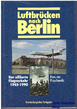 Image not found :Luftbrucken nach Berlin, der Allierte Flugverkehr 1945-1990