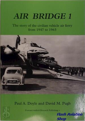 Image not found :Air Bridge 1, the Story of the vehicle Air Ferry from 1947 - 1967