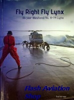 Image not found :Fly Right Fly Lynx, 36 jaar Westland NL H-14 Lynx