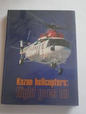 Image not found :Kazan Helicopters: the Flight Goes On