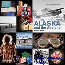 Image not found :Alaska and the Airplane, a Century of Flight