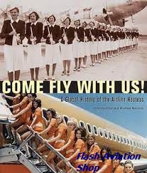 Image not found :Come Fly with Us!, a Global History of the Airline Hostess