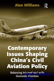 Image not found :Contemporary Issues Shaping China's Civil Aviation Policy