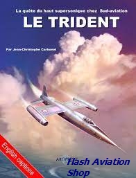 Image not found :Trident,La Quete du haut Supersonique chez Sud-Aviation