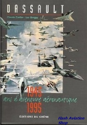 Image not found :Dassault; 50 Ans d'Adventure Aeronautique 1945-1995